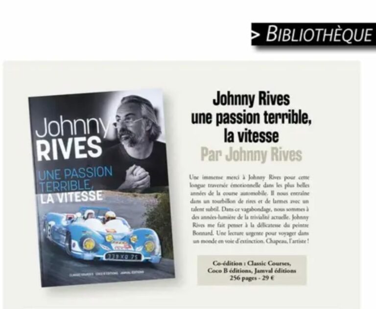 Une passion terrible, la vitesse par Johnny Rives - Classic Courses