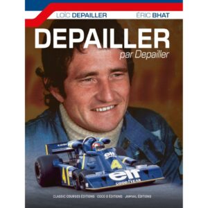 Depailler par Depailler de Eric Bhat et Loïc Depailler - Précommandes - Livraison à partir du 25 janvier 2026
